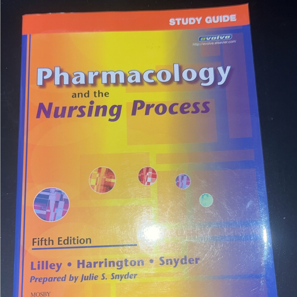 Pharmacology and the Nursing Process Study Guide